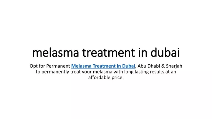 melasma treatment in dubai