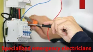Specialized emergency electricians