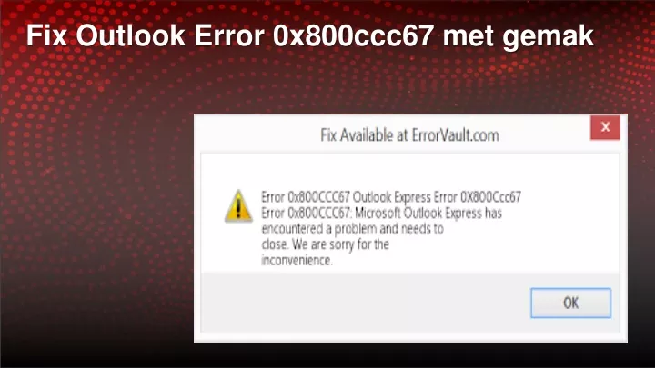 fix outlook error 0x800ccc67 met gemak