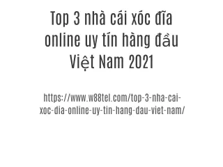 Top 3 nhà cái xóc đĩa online uy tín hàng đầu Việt Nam 2021