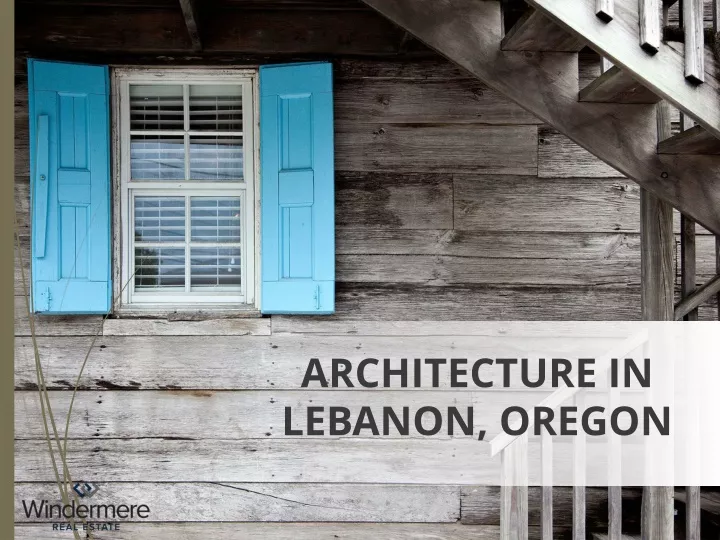 architecture in lebanon oregon