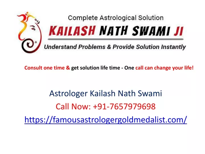 astrologer kailash nath swami call now 91 7657979698 https famousastrologergoldmedalist com