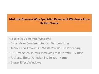 multiple reasons why specialist doors and windows are a better choice