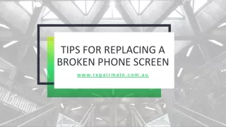 Tips For Replacing a Broken Phone Screen