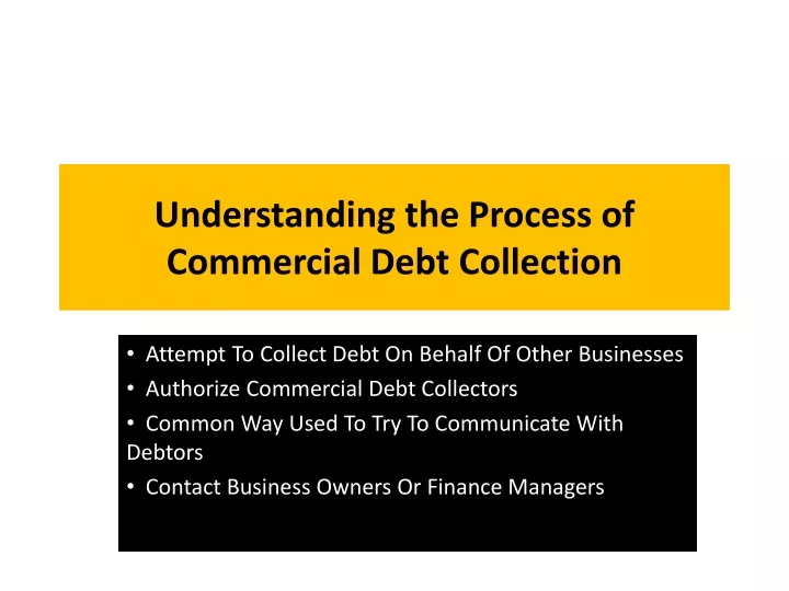 understanding the process of commercial debt collection