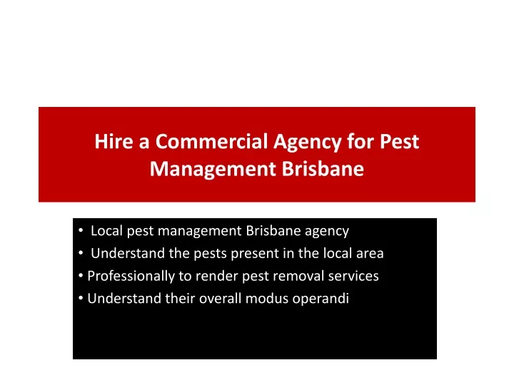 hire a commercial agency for pest management brisbane