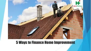 5 ways to finance home improvement