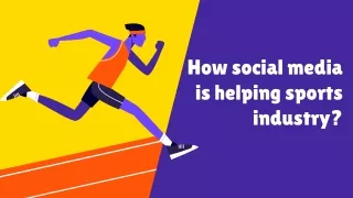 How social media is helping sports industry?