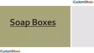 soap boxes