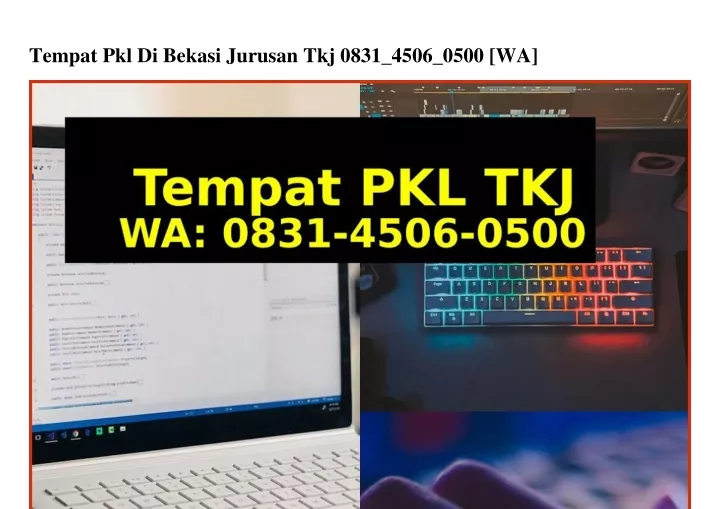 tempat pkl di bekasi jurusan tkj 0831 4506 0500 wa