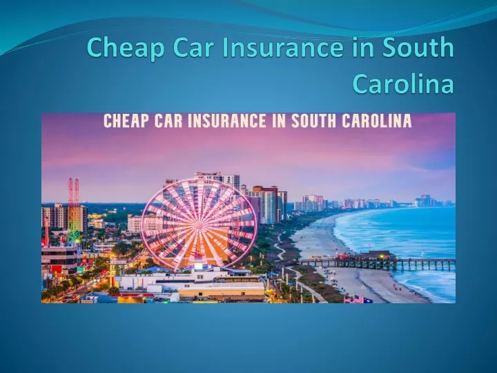 cheap car insurance in south carolina