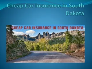 Cheap car insurance in South Dakota