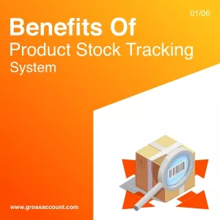Benefits Of Product Stock Tracking System