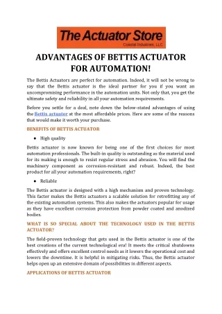 Advantages of Bettis Actuator for Automation!