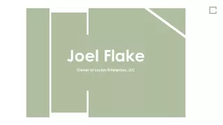 Joel Flake - Provides Consultation in Software Engineering