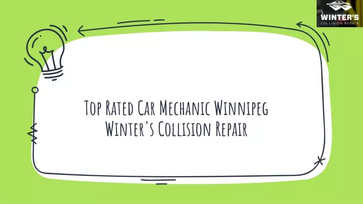 top rated car mechanic winnipeg winter s collision repair