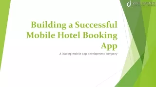 Building a Successful Mobile Hotel Booking App