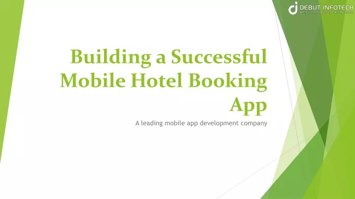 building a successful mobile hotel booking app