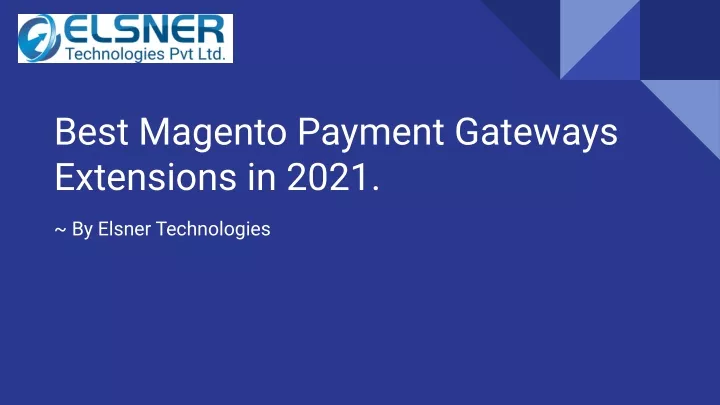 best magento payment gateways extensions in 2021