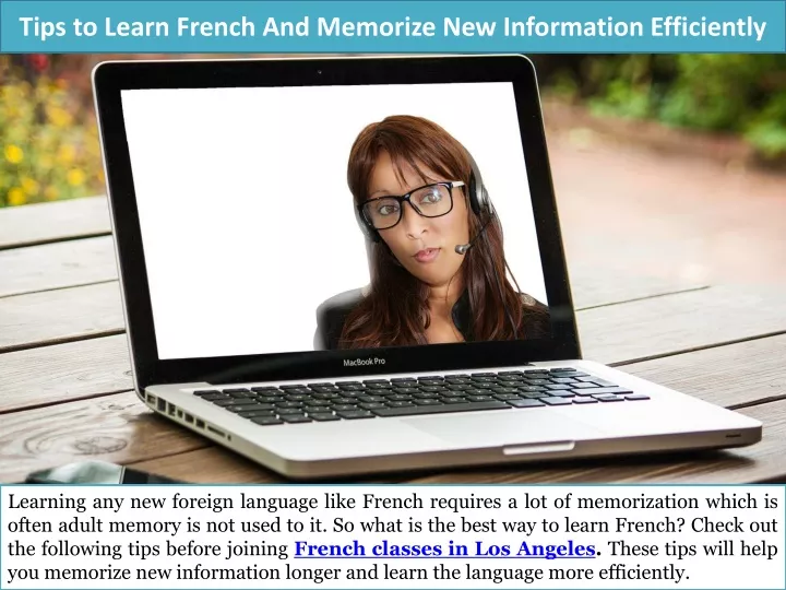 tips to learn french and memorize new information efficiently