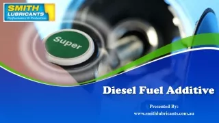 Diesel Fuel Additive