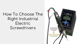 How To Choose A Right Industrial Electric Screwdrivers