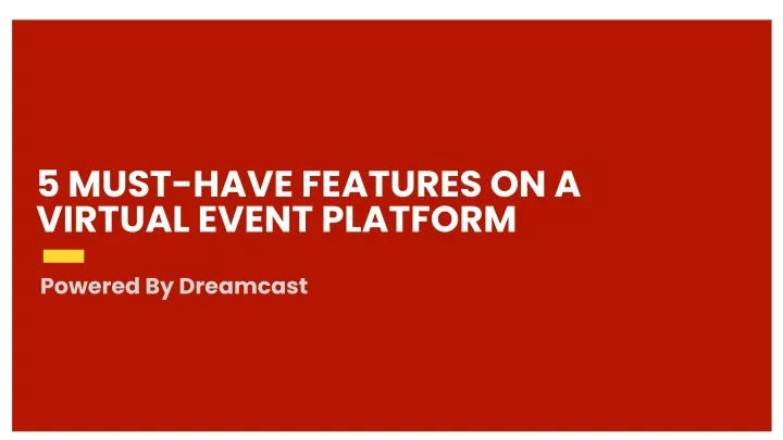 5 must have features on a virtual event platform