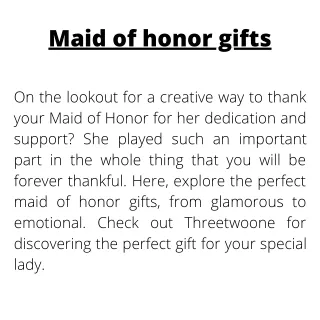 Maid of honor gifts