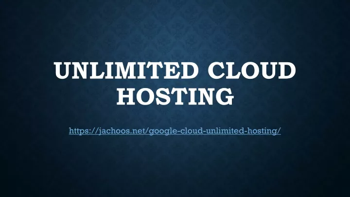 unlimited cloud hosting