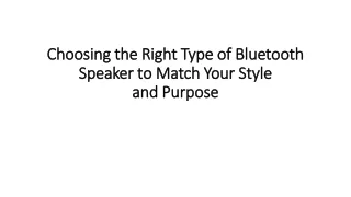 choosing the right type of bluetooth speaker to match your style and purpose