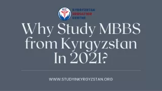 why study mbbs from kyrgyzstan in 2021