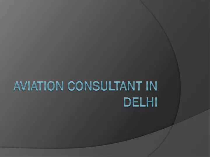 aviation consultant in delhi