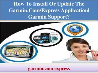 how to install or update the garmin com express application garmin support