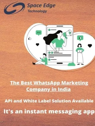 One of the Best WhatsApp Marketing service provider in India.