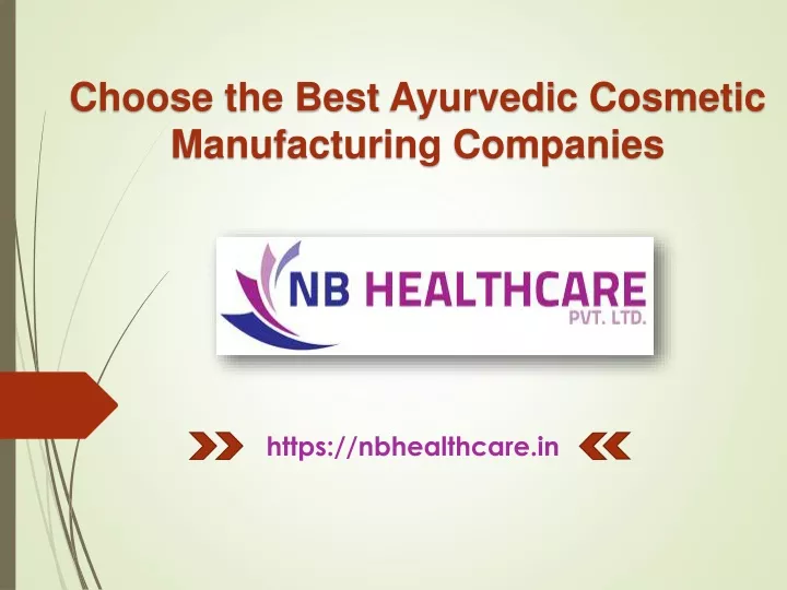 choose the best ayurvedic cosmetic manufacturing companies