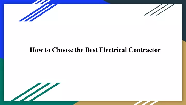 how to choose the best electrical contractor