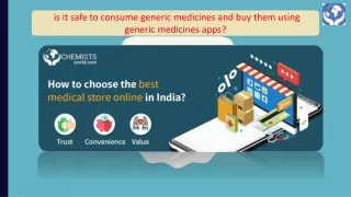 Is it safe to consume generic medicines and buy them using generic medicines apps?