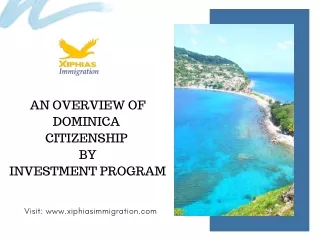An Overview of Dominica Citizenship by Investment Program