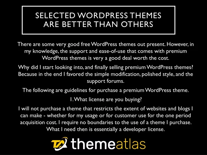 selected wordpress themes are better than others