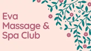 Eva Spa and Massage Club