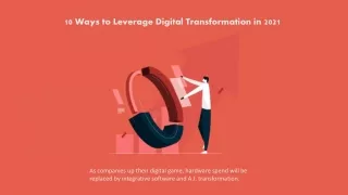 10 Ways to Leverage Digital Transformation in 2021