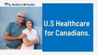 Healthcare for Canadians in the US