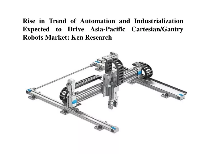 rise in trend of automation and industrialization