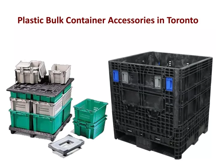 plastic bulk container accessories in toronto