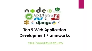 Top 5 Web Application Development Framework