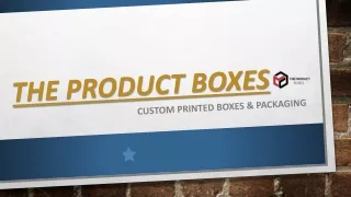 Get Latest  Custom Boxes Wholesale | Custom Packaging | The Product Boxes