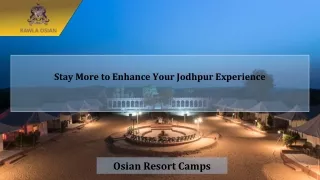 Stay More to Enhance Your Jodhpur Experience