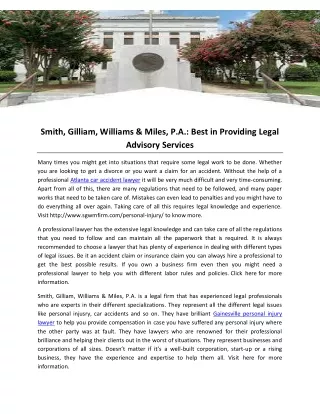 Smith, Gilliam, Williams & Miles, P.A.: Best in Providing Legal Advisory Services