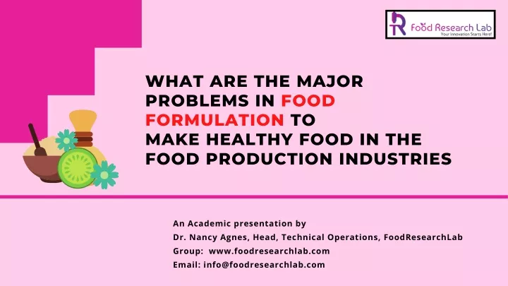 what are the major problems in food formulation