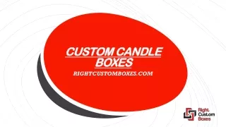 Innovative Custom Candle Boxes | Custom Packaging Wholesale